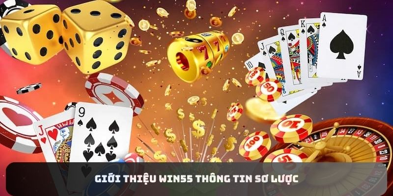 Giới Thiệu WIN55 - Thương Hiệu Cá Cược Uy Tín #1 Tại Châu Á - DAVOZE.ORG