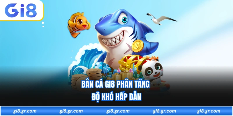 Bắn Cá GI8 - Trải Nghiệm Săn Thưởng Dưới Đại Dương Sống Động - DAVOZE.ORG