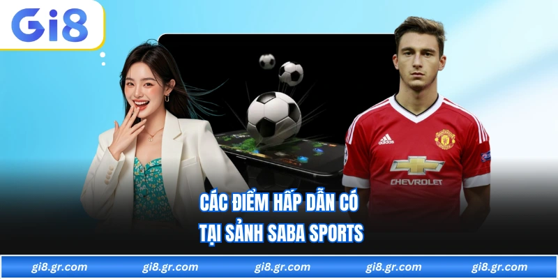 Saba Sports GI8 - Sảnh Giải Trí Thể Thao Hàng Đầu - DAVOZE.ORG