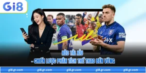Thể Thao GI8 - Không Gian Giải Trí Thể Thao Đỉnh Cao - DAVOZE.ORG