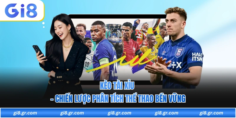 Kèo Tài Xỉu - Chiến Lược Phân Tích Thể Thao Bền Vững Năm 2026 - DAVOZE.ORG