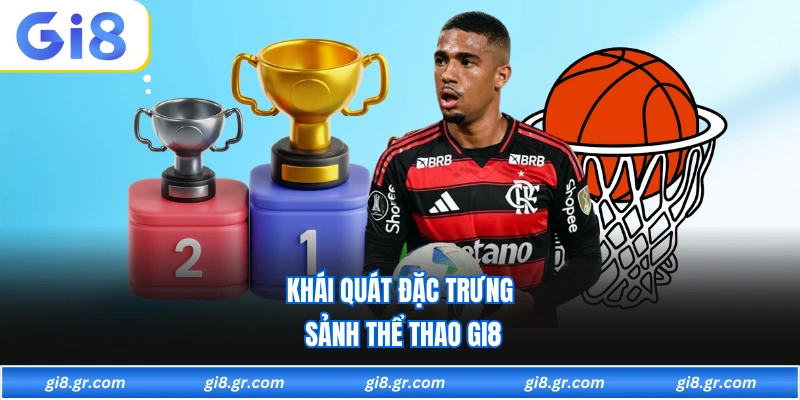 Thể Thao GI8 - Không Gian Giải Trí Thể Thao Đỉnh Cao - DAVOZE.ORG