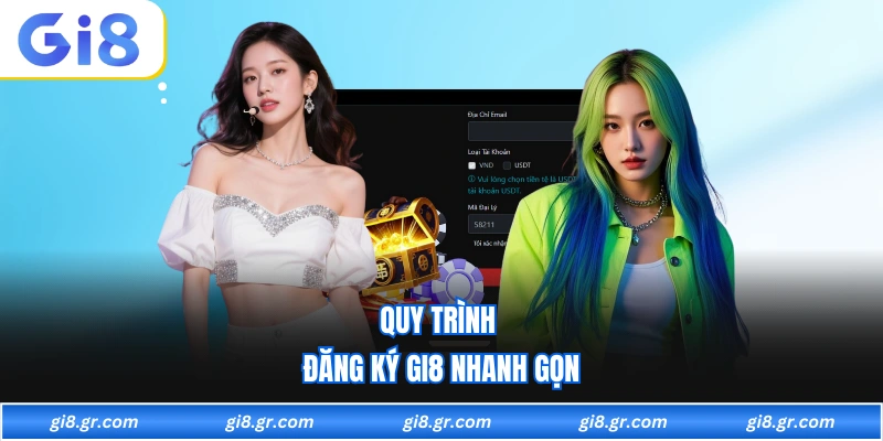 Đăng Ký GI8 - Hướng Dẫn Khởi Tạo Tài Khoản An Toàn Tuyệt Đối - DAVOZE.ORG