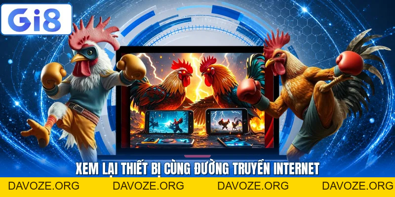 Link Xem Đá Gà Hôm Nay Mới Nhất Trực Tiếp HD GI8 Rõ Nét - DAVOZE.ORG